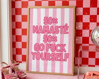 50 Namaste 50 Go Fuck Yourself, impression d'art mural citation rétro, impression de citation drôle, affiche rétro, impression de jurons, impression d'art moderne pour la maison, tendance