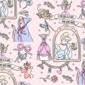 May include: A repeating pattern featuring Cinderella-themed illustrations. The design includes Cinderella, mice, a pink dress, a fairy godmother, and text that reads "A dream is a wish your heart makes." The background is a light pink with a diamond grid.