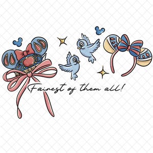 May include: Illustration featuring two pairs of mouse ear headbands, blue birds, and the text "Fairest of them all!". The headbands have red, blue, and yellow accents with pink bows. The birds are light blue with black outlines.
