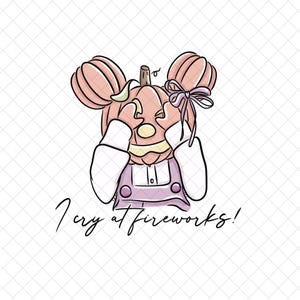 May include: A whimsical illustration features a pumpkin-headed character with Mickey Mouse-like ears, covering its eyes. The character wears a lavender overall dress and white sleeves. The text "I cry at fireworks!" is written below.