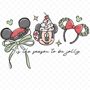 May include: A festive illustration featuring Mickey Mouse in holiday attire. Mickey is depicted with a Santa hat, a cupcake-shaped hat, and a wreath-adorned headband. The phrase "'Tis the season to be jolly" is written below the characters.