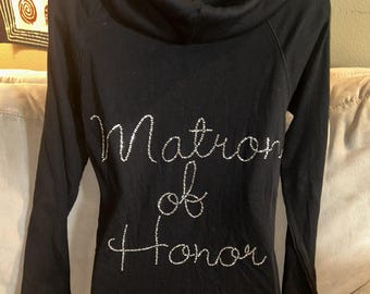 Matron of Honor Rhinestone Zip Hoodie - Lightweight ~Size MEDIUM
