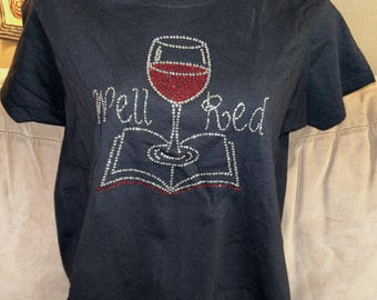 Rhinestone "Well Red" T-Shirt - For wine lovers ~ Size SMALL