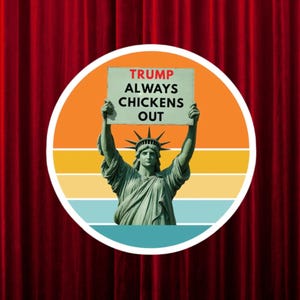 Sticker Liberté Trump Always Chicken, Sticker Trump Taco Trade, Sticker Anti Trump, Sticker FDT, Sticker politique, Protestation