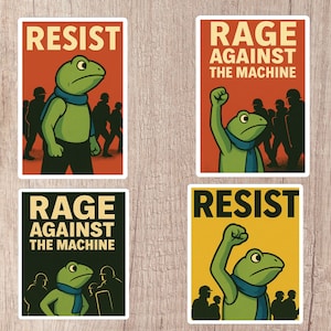 May include: Four stickers featuring a green frog with a blue scarf, in a protest-style design. The stickers have text that reads "RESIST" and "RAGE AGAINST THE MACHINE". The background colors are orange, black, and yellow.