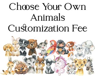 Custom Animal Selections