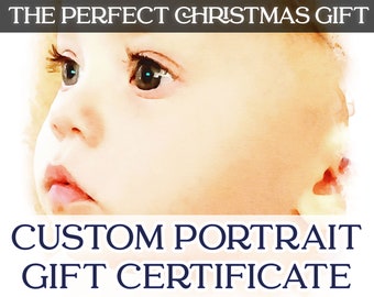 Custom Watercolor Portrait - GIFT CERTIFICATE - Christmas Gift - New Parent Gift - Grandparent Gift - Sister Gift - Brother Gift