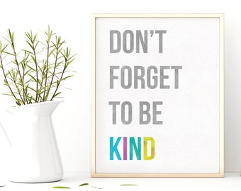 Don't Forget to Be Awesome - Watercolor Print on Watercolor Paper - Prints are not framed.
