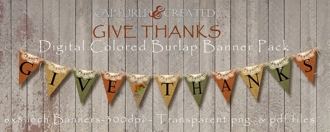 Give Thanks Colored Burlap Banner Flag, Printable Thanksgiving Banner ...