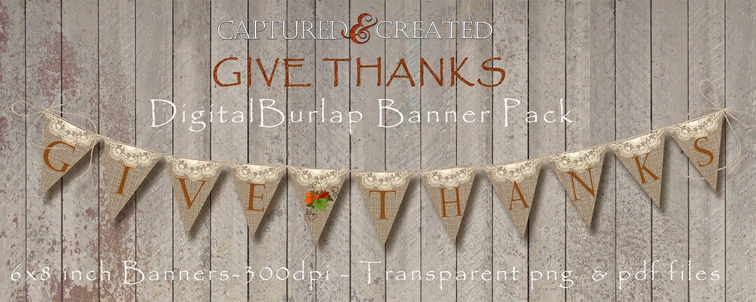 Give Thanks Burlap Banner Flag, Diy-printable Thanksgiving Banner ...