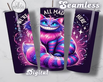 Cheshire Cat Tumbler Sublimation Design: We're All Mad Here (Digital Download)