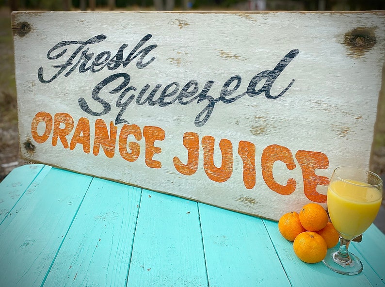 Vintage Fresh Squeezed Orange Juice sign