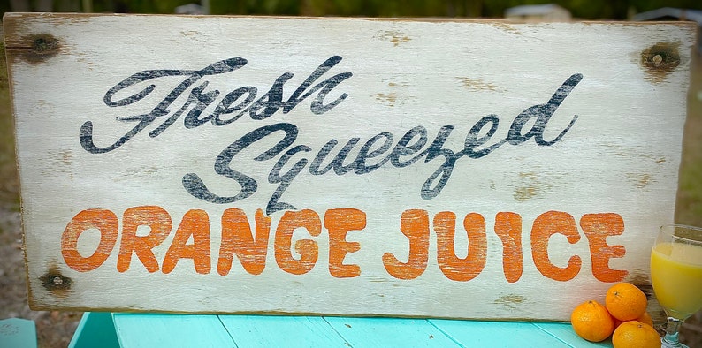 Vintage Fresh Squeezed Orange Juice sign