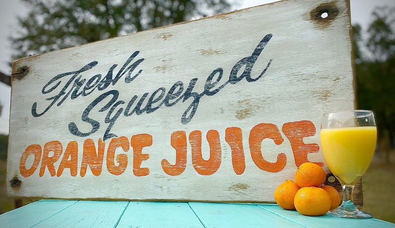 Vintage Fresh Squeezed Orange Juice sign