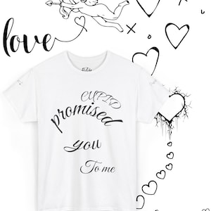 Cupids Promise Love Tee, Hopeless Romantic Shirt, For Them Gift, Unisex Valentine&#39;s Day Top.