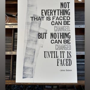 Baldwin quote Letterpress Poster resist organize motivation