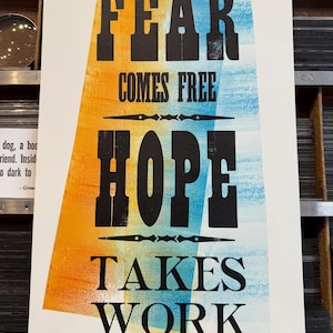 Fear and Hope Letterpress Poster resist organize motivation