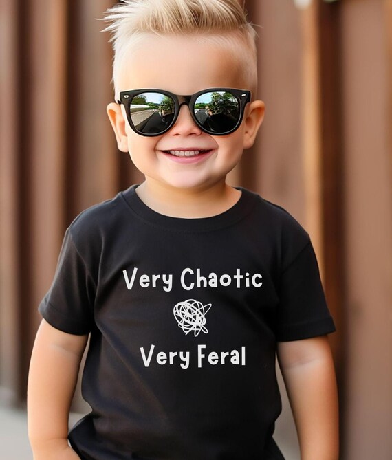 Very Chaotic Very Feral, Funny Kids Tshirt, Very Mindful Very