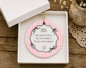 Reddington Support Ornament, Mental Health Gift, Support New Moms Keepsake, 2026 The Year I Fell In Love with a 75 yr Old Lawyer