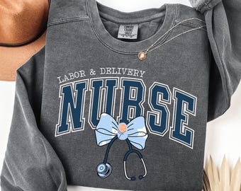 Comfort kleuren shirt arbeid en bevalling verpleegkundige, L&D-sweatshirt, LD verpleegkundige grad kwartrits sweatshirt, NICU-trui, toekomst LD verpleegster cadeau