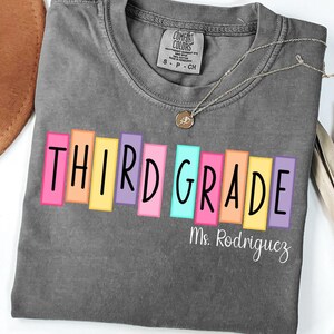 Comfort Colors, Third Grade Teacher, Third Grade Teacher Team Shirt, Personalized Teacher Shirt, First Day of School, Back to School