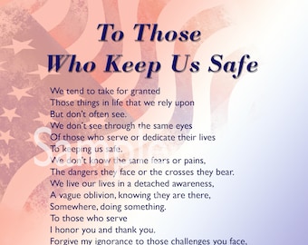 To Those Who Keep Us Safe 8x10 Poster, Patriotic Thank You To Military, First Responders, etc., Digital Download, Ready To Print Wall Art