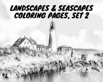 Landscapes & Seascapes Coloring Pages, Set 2, in Grayscale, Instant Download and Ready to Print, Lakes, Mountains, Lighthouses, Seashores