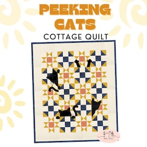 Peeking Cats Cottage Quilt Pattern, Cute quilt pattern, Confident Beginner, 3 Sizes, PDF Download Quilt Pattern with detailed instructions