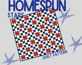 Homespun Stars Quilt Pattern - 63x63 confident beginner quilt pattern, summer quilt pattern, picnic quilt