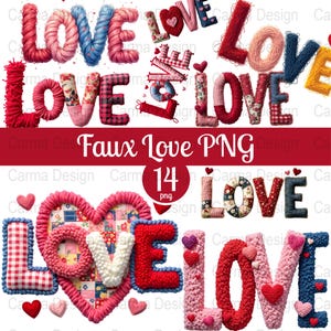 May include: A selection of "LOVE" text designs in diverse styles and colours, including red, pink, blue, and floral patterns. The image also features the text "Faux Love PNG" and "14 png".