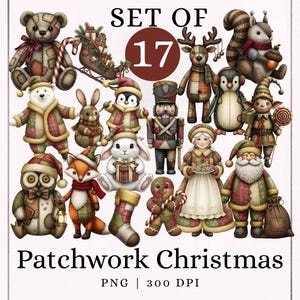 May include: A collection of 17 Patchwork Christmas characters, including a teddy bear, reindeer, penguin, and Santa Claus. Each character is designed with a patchwork pattern in red, green, and brown. The image includes the text "SET OF 17" and "Patchwork Christmas".