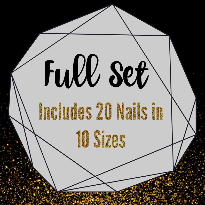 Graphic with white crystal shape on black and gold glitter background reads Full Set included 20 nails in 10 sizes.