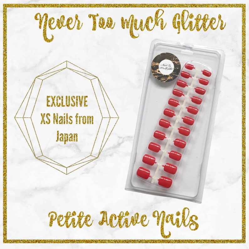 Image text reads NeverTooMuchGlitter exclusive XS Nails from Japan - petite active nails. Shows 24 red press on nails in plastic packaging