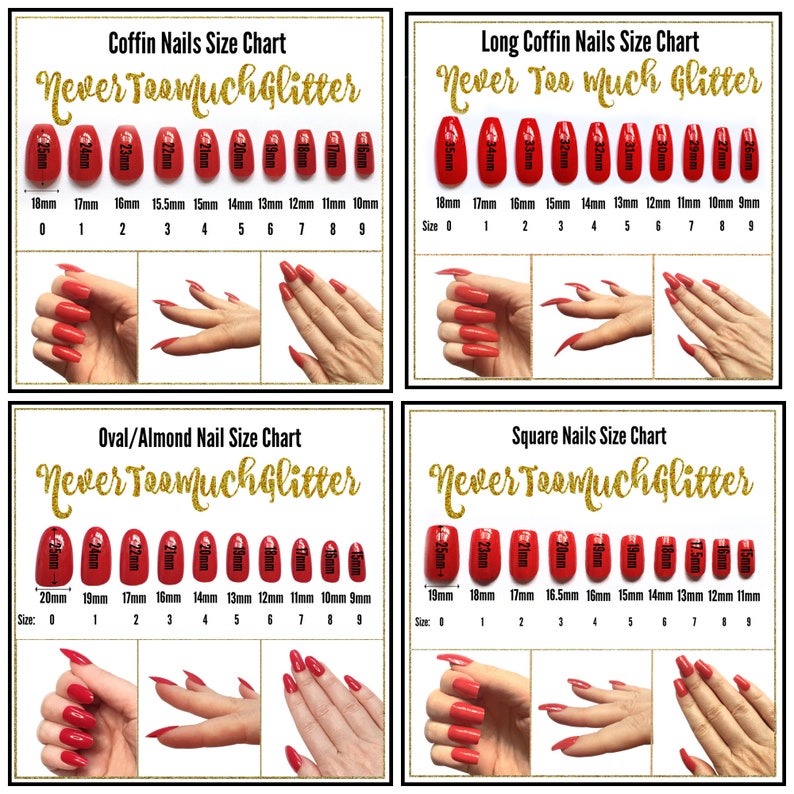 press on nail Size chart showing coffin, long coffin, oval almond and square nail styles. Gold text reads never too much glitter. 10 nails with measurements in mm are shown, 3 photos of the nails worn on a white female hand are shown for each.