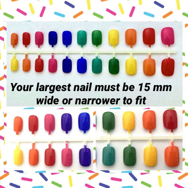 2 images of 24 short press on nails in rainbow color. text reads Your largest nail must be 15mm wide or narrower to fit