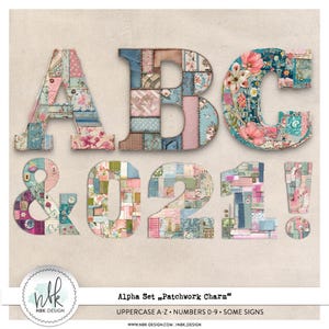 May include: A patchwork alphabet set featuring the letters A, B, and C, along with the ampersand, numbers 0, 2, 1, and an exclamation point. Each character is composed of fabric patches in various floral and patterned designs. The set is labeled "Alpha Set Patchwork Charm."