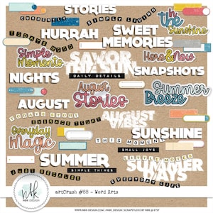 May include: A collection of scrapbook word art stickers with phrases like "Summer", "August Stories", and "Sweet Memories" in various fonts and colors. The stickers are arranged on a brown background, with a circular logo in the lower left corner. The text "artCrush #88 - Word Arts" is also visible.