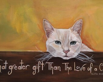 HAND SIGNED Art Card/ /Cat Painting/ Cat Quote Art/ "The Love of a Cat"