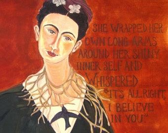 HAND SIGNED Art Print / Frida Kahlo Card Art Card "Believing!"