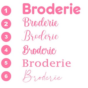May include: Six different pink font styles of the word "Broderie" displayed on a white background. The word is numbered 1 through 6.