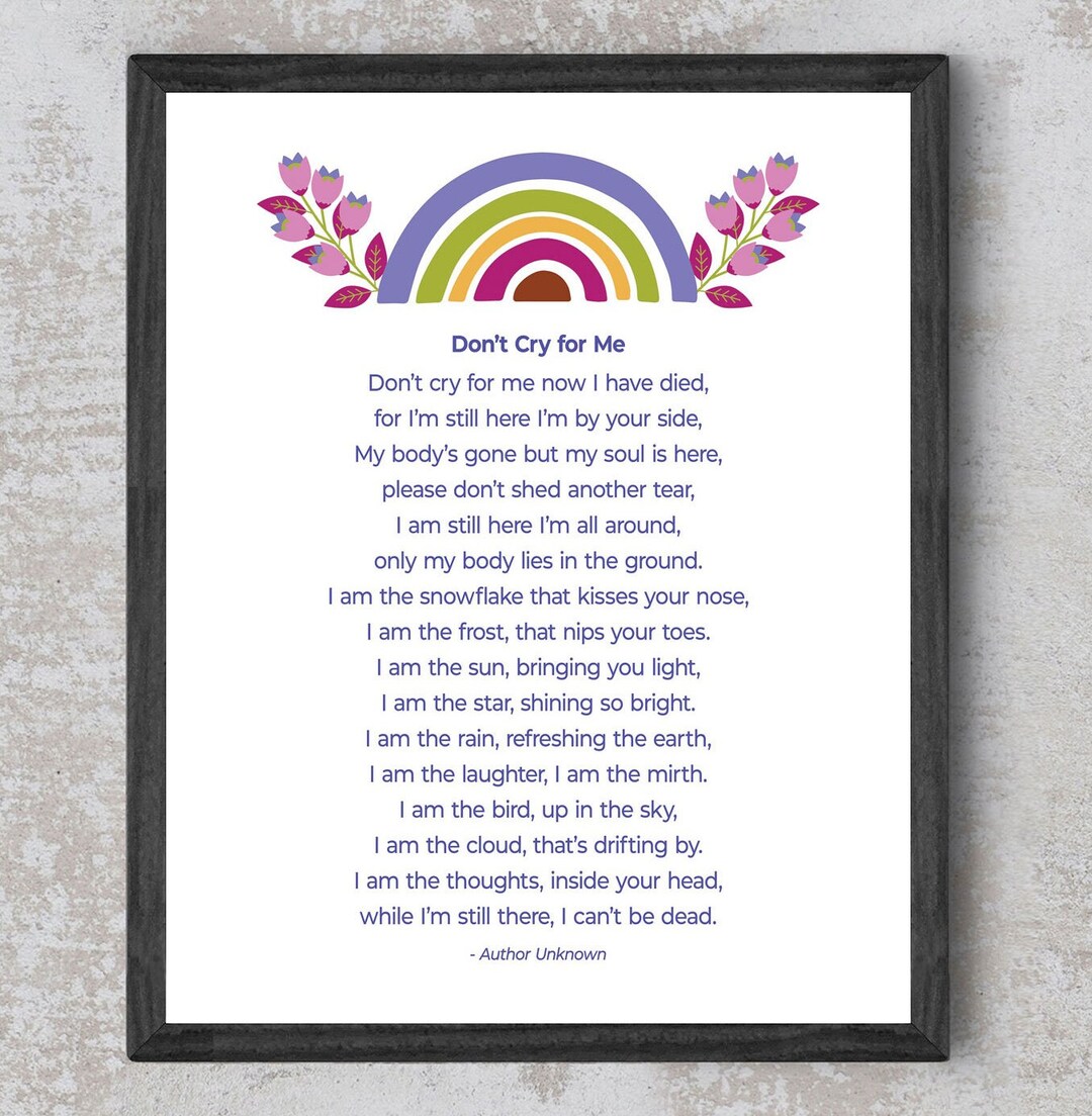 Don't Cry For Me Funeral Song Download Funeral Memorial Rainbow Theme Don't Cry for Me Poem - Memorial Poem