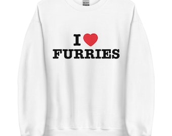 I Love Furries Sweatshirt | Fursona Furry Kigurumi Sweater