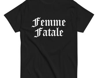 Femme Fatale Shirt, Unisex Cotton Tee