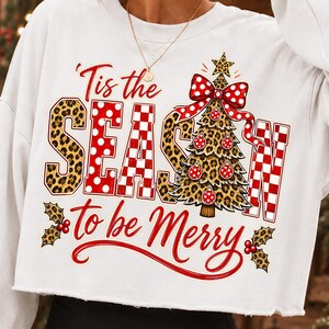 'Tis the Season to Be Merry PNG, Leopard Christmas Tree PNG, Red Gingham Bow Sublimation, Coquette Christmas Shirt Design
