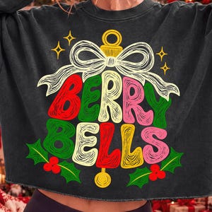 Faux Embroidery Christmas PNG, Berry Bells Sublimation, Retro Coquette Bow Shirt Design, Groovy Holiday Bell Digital Download