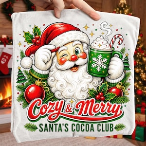 Santa Cocoa Club PNG, Cozy and Merry Christmas PNG, Santa Hot Cocoa Sublimation, Retro Christmas Shirt Design, Holiday Santa PNG