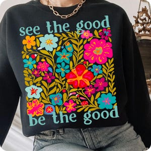 Be The Good Boho PNG, Inspirational Quote Sublimation, Retro Floral Positive Mental Health PNG, Kindness T-Shirt Design, Hippie Art