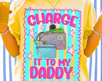 Charge It To My Daddy PNG Toddler Girl Sublimation Design (Digital Download)
