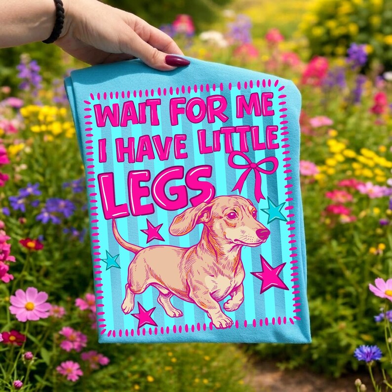 Vänta på mig, jag har små ben, PNG-tax, sublimeringsdesign, Wiener Dog Mama, digital nedladdning, Doxie Humor, rosa kricka, retro valpkonst bild 6
