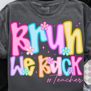 Preppy Bruh We Back PNG, Doodle Teacher Back To School Sublimation, Clipart divertido del primer día de clases, Diseño PNG de puntos dálmatas
